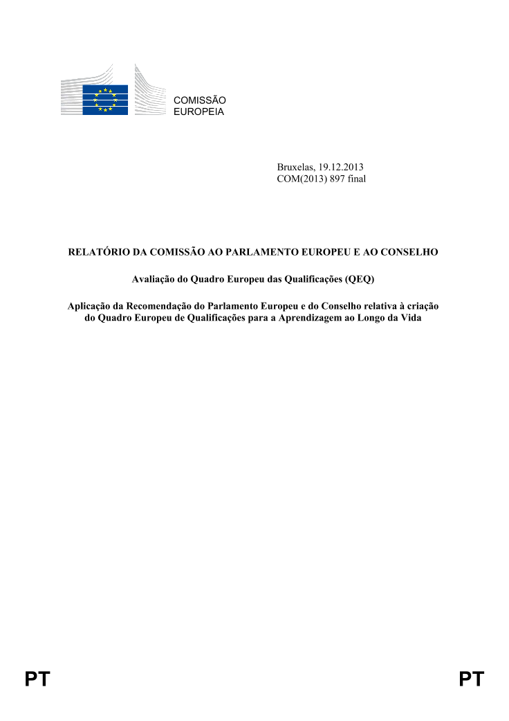 Relatório da Comissão ao Parlamento Europeu e ao Conselho, de 19 de dezembro de 2013